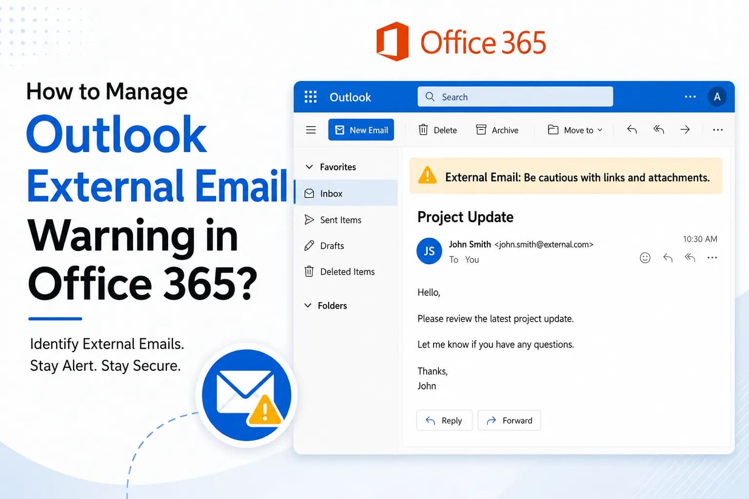 Outlook external email warning, Office 365 external email warning, Microsoft 365 external email warning, External sender warning Outlook, Outlook external sender banner, Exchange Online external email warning, Enable external email warning, Disable external email warning, External email tag Outlook, Office 365 external sender notification, Microsoft 365 email security, Outlook phishing protection, Exchange Online mail flow rules, External email identification Outlook